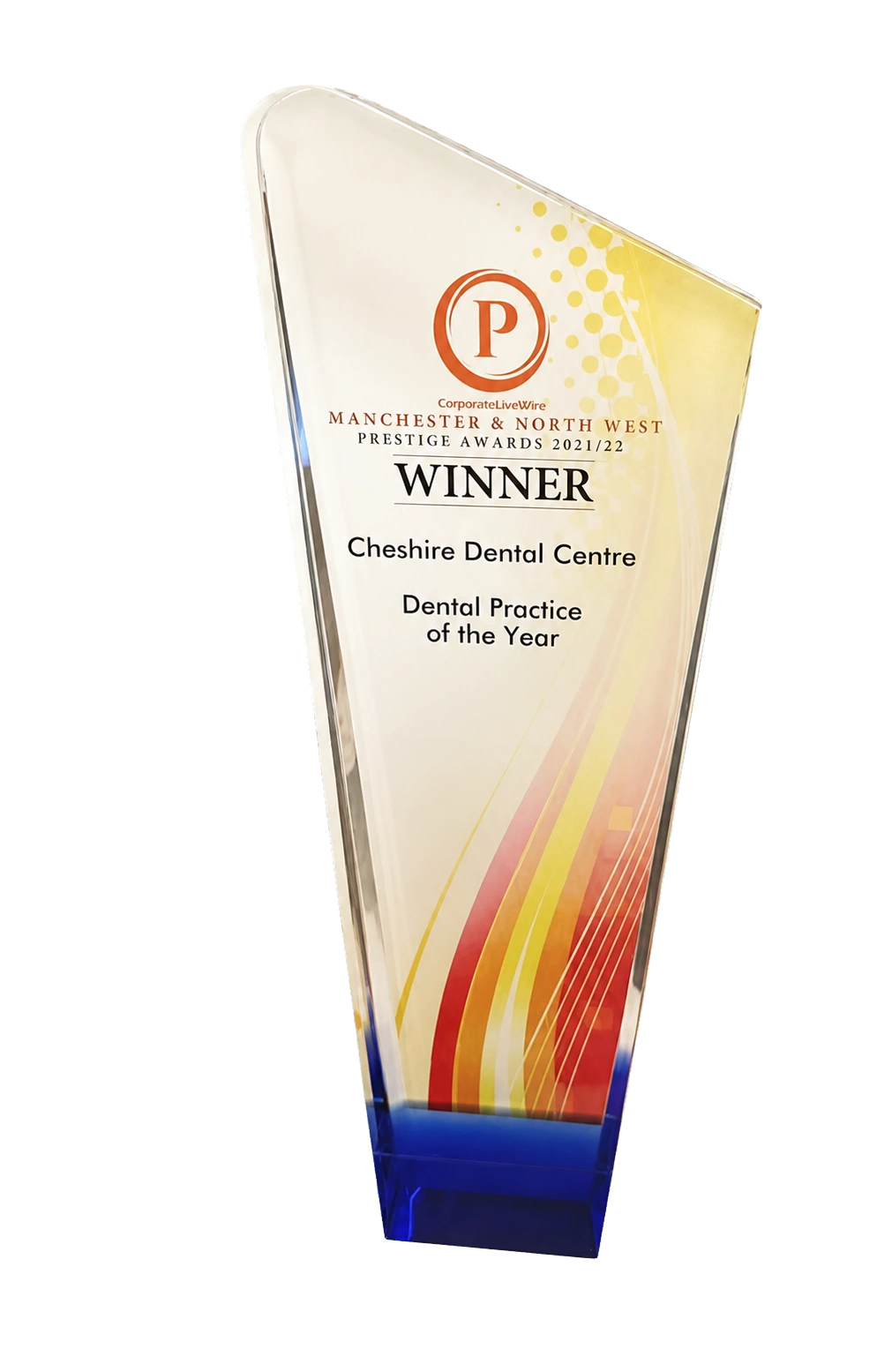 The Manchester & North West Prestige Awards 2021/22 trophy naming Cheshire Dental Centre Dental Practice of the Year